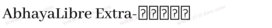 AbhayaLibre Extra字体转换